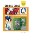 STAINED GLASS - 20 PROJECTS