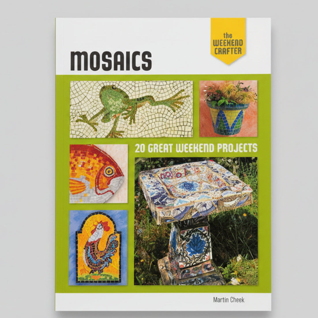 MOSAICS 20 GREAT WEEKEND PROJE
