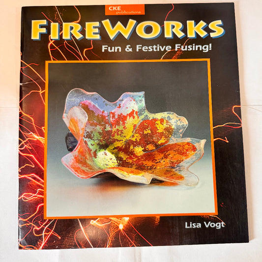 Fireworks by Lisa Vogt